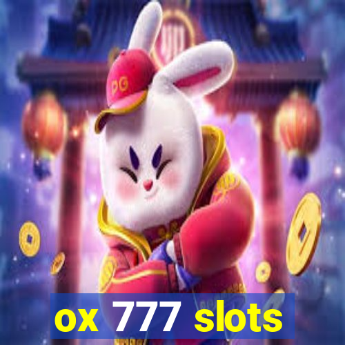 ox 777 slots