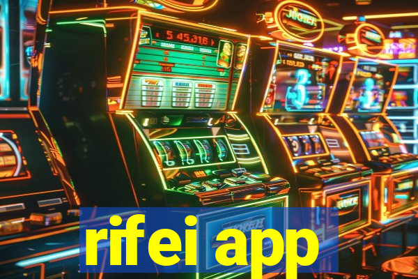 rifei app