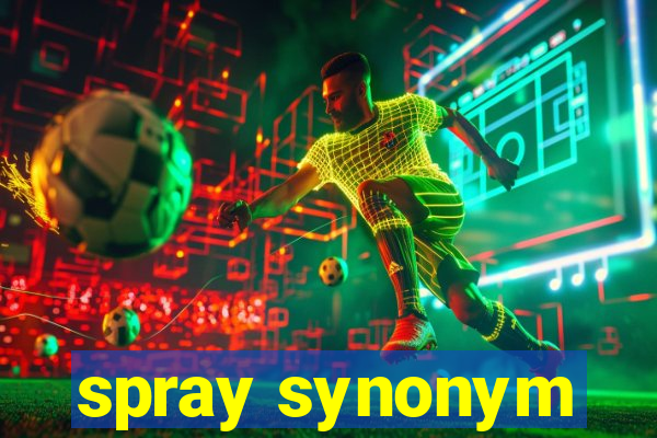 spray synonym