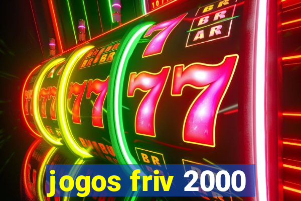 jogos friv 2000