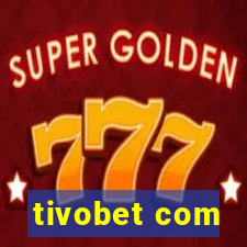 tivobet com