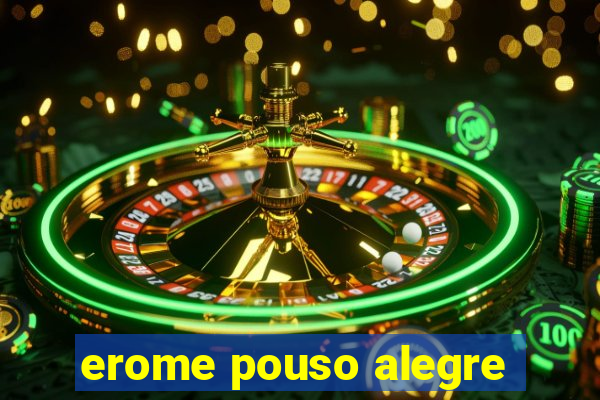 erome pouso alegre