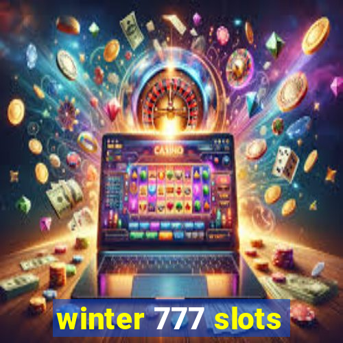 winter 777 slots