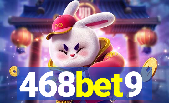 468bet9