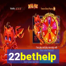 22bethelp