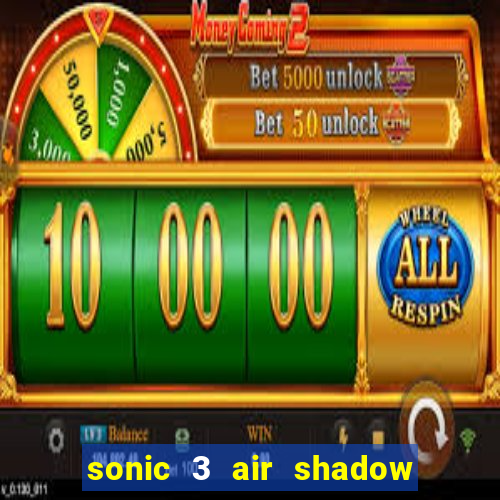 sonic 3 air shadow extra slot