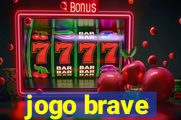 jogo brave