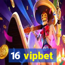 16 vipbet