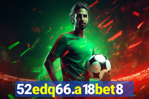 52edq66.a18bet8.com