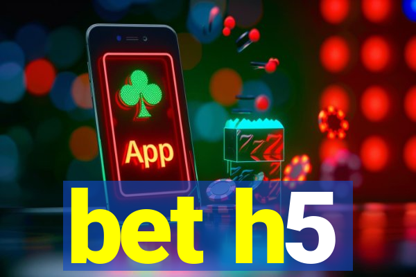 bet h5