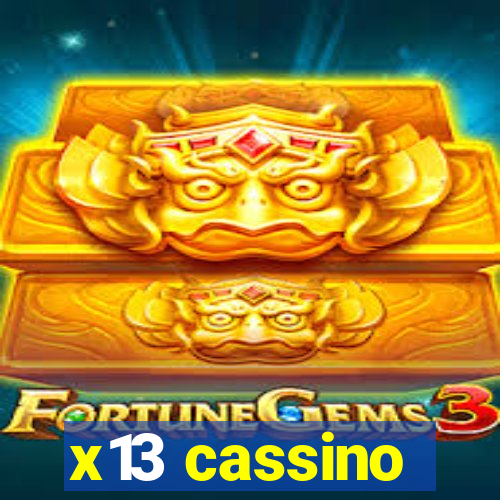 x13 cassino