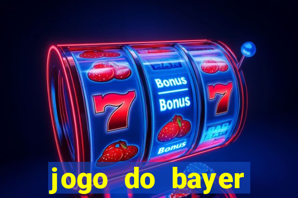 jogo do bayer leverkusen de hoje