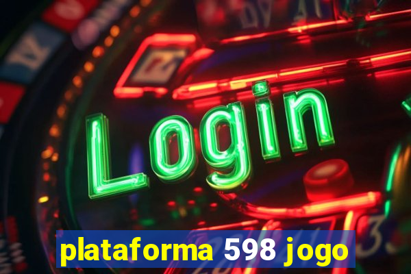 plataforma 598 jogo