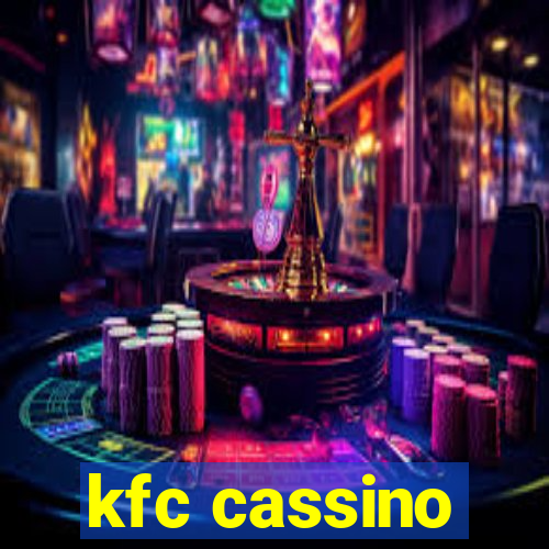 kfc cassino