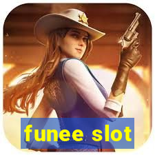 funee slot