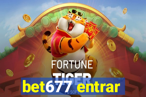 bet677 entrar