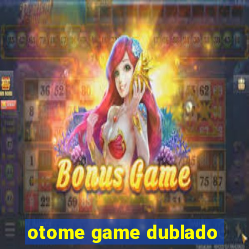 otome game dublado