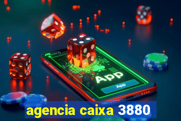 agencia caixa 3880