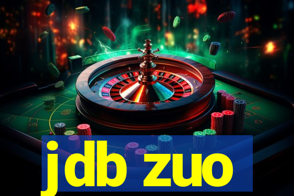 jdb zuo