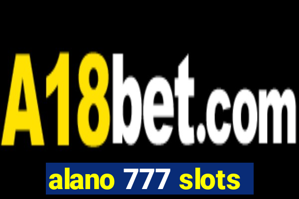 alano 777 slots