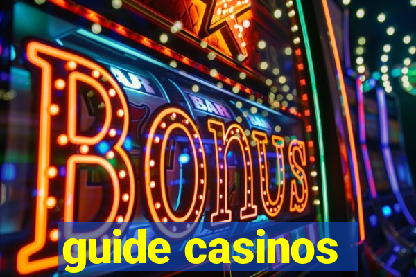 guide casinos