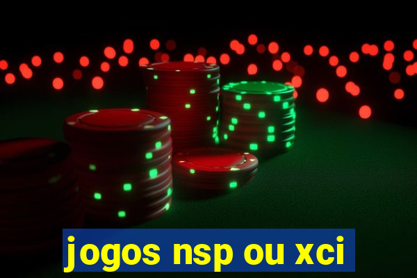 jogos nsp ou xci