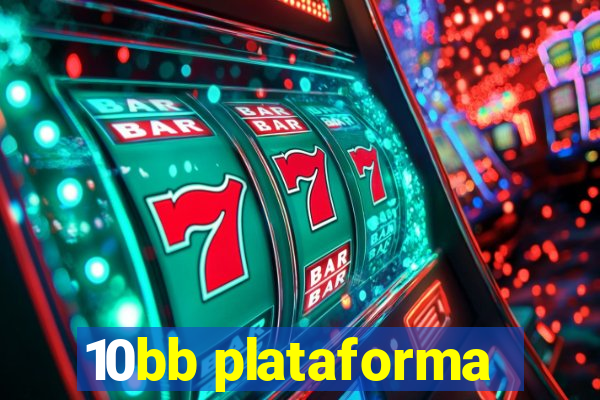 10bb plataforma