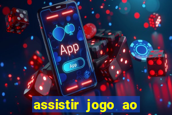 assistir jogo ao vivo gratis multi