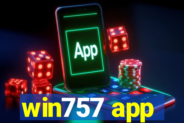 win757 app