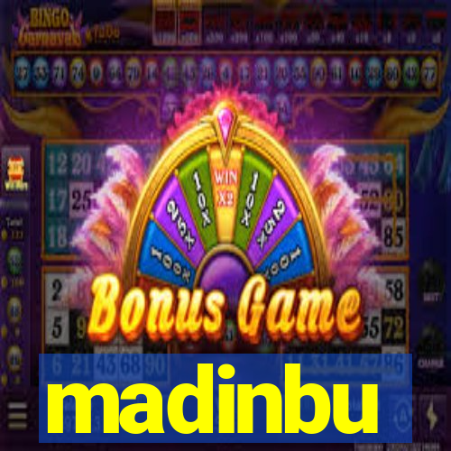 madinbu