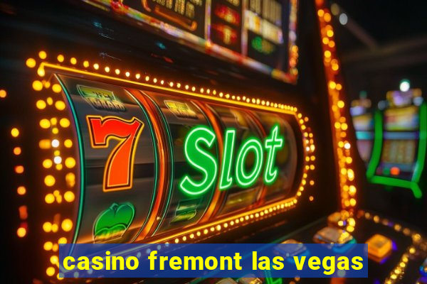 casino fremont las vegas