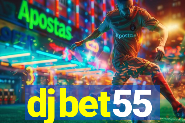 djbet55