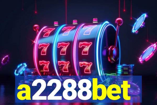 a2288bet