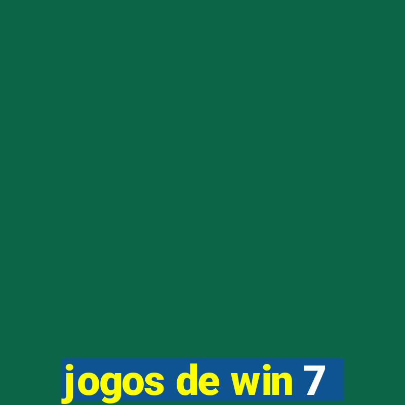 jogos de win 7