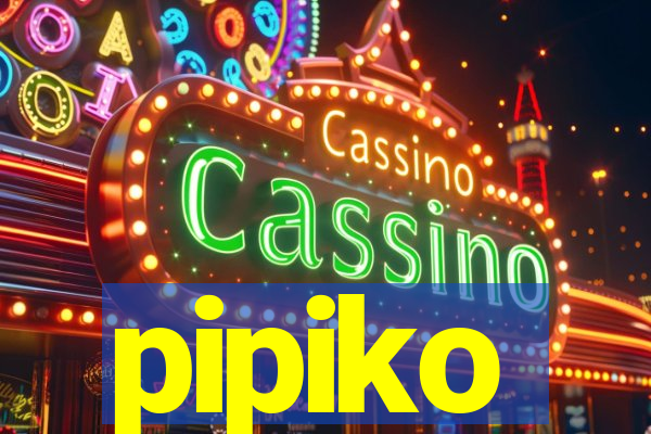 pipiko