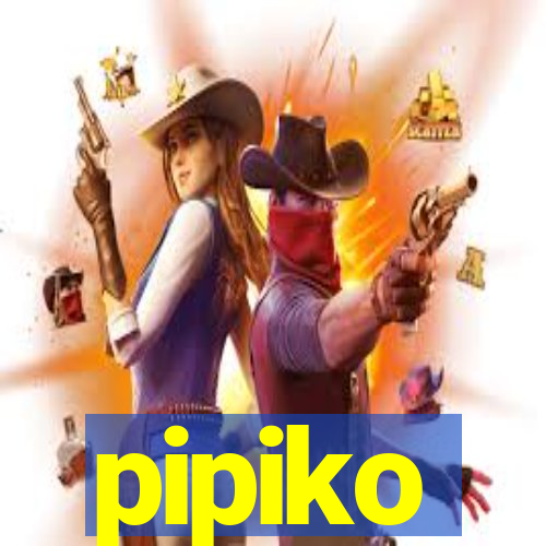 pipiko