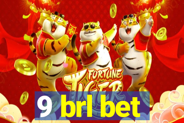 9 brl bet