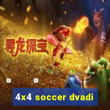 4x4 soccer dvadi