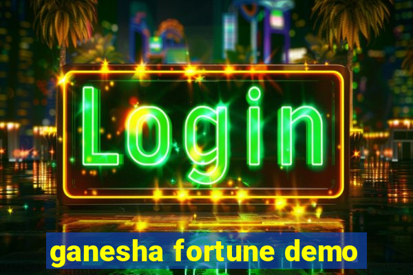 ganesha fortune demo