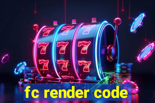 fc render code