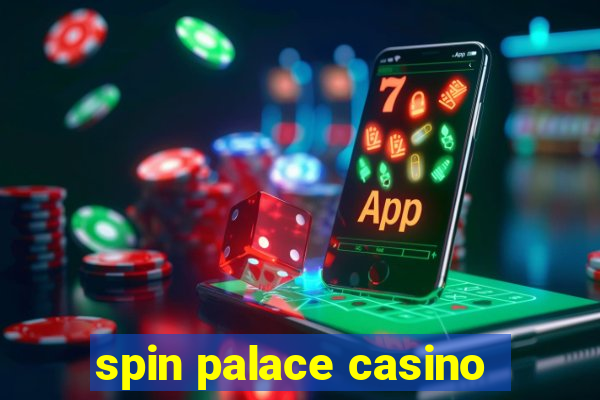 spin palace casino