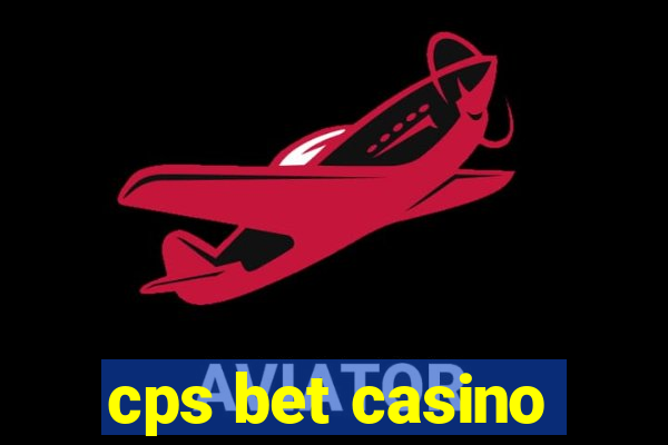 cps bet casino