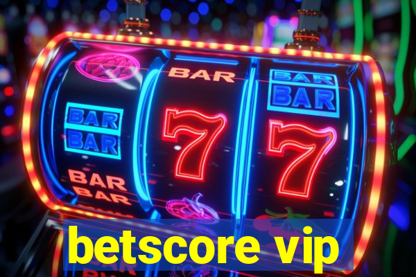 betscore vip