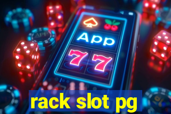 rack slot pg