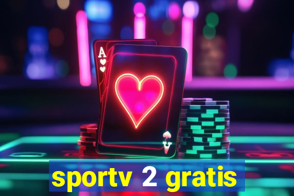 sportv 2 gratis