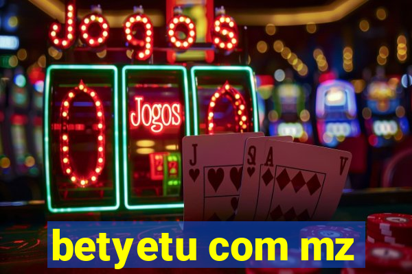 betyetu com mz