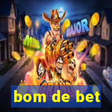 bom de bet