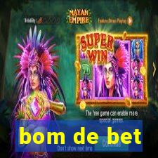 bom de bet