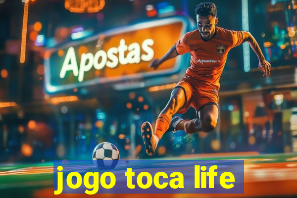 jogo toca life