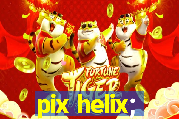 pix helix;